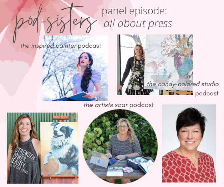 pod-sister panel!! press experiences and opportunities with the ladies of the artists soar podcast: stephanie, rachel & jules and jessica of the inspired painter podcast